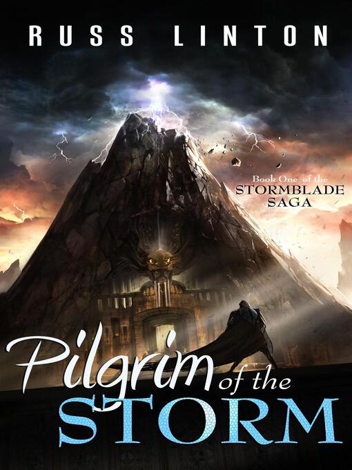 Title details for Pilgrim of the Storm by Russ Linton - Available